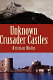 Unknown crusader castles /