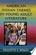 American Indian themes in young adult literature /