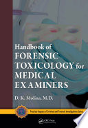 Handbook of forensic toxicology for medical examiners /