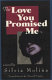 The love you promised me : a novel /