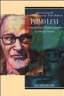 Primo Levi : l'a-topia letteraria, il pensiero narrativo, la scrittura e l'assurdo /