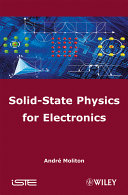 Solid-state physics for electronics /