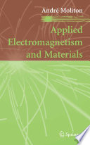 Applied electromagnetism and materials /