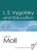 LS Vygotsky and education /