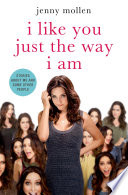 I like you just the way I am : stories about me and some other people /