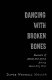 Dancing with broken bones : portraits of death and dying among inner-city poor /