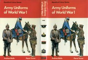 Army uniforms of World War I : European and United States armies and aviation services /