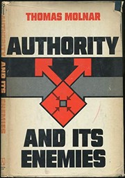 Authority and its enemies /