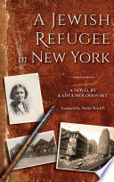 A Jewish refugee in New York : Rivke Zilberg's journal /