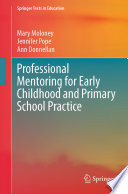 Professional Mentoring for Early Childhood and Primary School Practice /