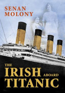 The Irish aboard Titanic /