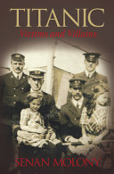 Titanic : victims and villains /