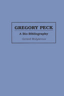 Gregory Peck : a bio-bibliography /