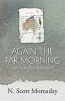 Again the far morning : new and selected poems /