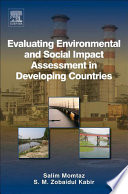 Evaluating environmental and social impact assessment in developing countries /