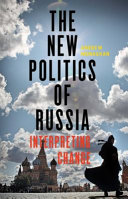 The new politics of Russia : interpreting change /