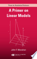 A Primer on Linear Models /