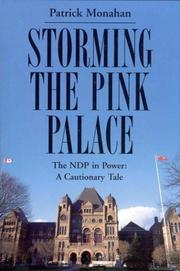 Storming the pink palace : the NDP in power : a cautionary tale /