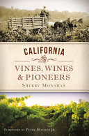 California vines, wines & pioneers /