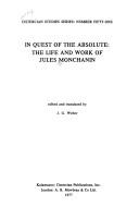 In quest of the absolute : the life and work of Jules Monchanin /