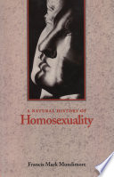 A natural history of homosexuality /