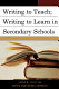 Writing to teach ; writing to learn in secondary schools /