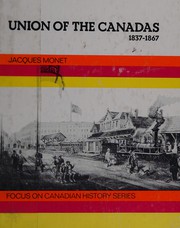 Union of the Canadas 1837-1867 /