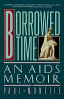 Borrowed time : an AIDS memoir /