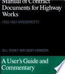 Manual of contract documents for highway works : a user's guide and commentary : 1993/1994 amendments /