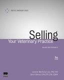 Selling your veterinary practice : issues and answers /