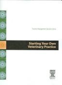 Starting your own veterinary practice /