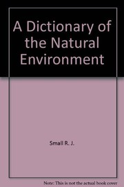 A dictionary of the natural environment /