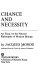 Chance and necessity ; an essay on the natural philosophy of modern biology /