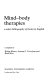 Mind-body therapies : a select bibliography of books in English /