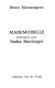 Mademoiselle : entretiens avec Nadia Boulanger /