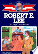 Robert E. Lee, young Confederate /