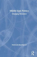 Middle East politics : changing dynamics /