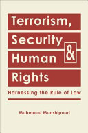 Terrorism, security, and human rights : harnessing the rule of law /