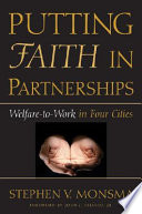 Putting faith in partnerships : welfare-to-work in four cities /