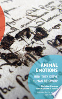 Animal Emotions How They Drive Human Behavior /