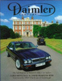 Daimler century : the full history of Britain's oldest car maker /
