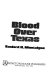 Blood over Texas /