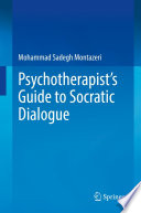 Psychotherapist's Guide to Socratic Dialogue /