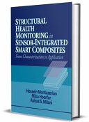 Structural health monitoring  in sensor-integrated smart composites : from characterization to application /