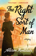 The right sort of man : a mystery /