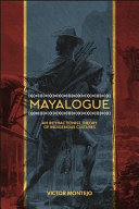 Mayalogue : an interactionist theory of indigenous cultures /