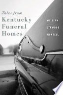 Tales from Kentucky funeral homes /