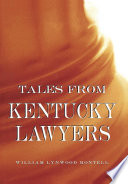 Tales from Kentucky lawyers /