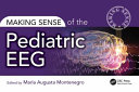 Making sense of the pediatric EEG /