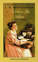 Across the miles : tales of correspondence /